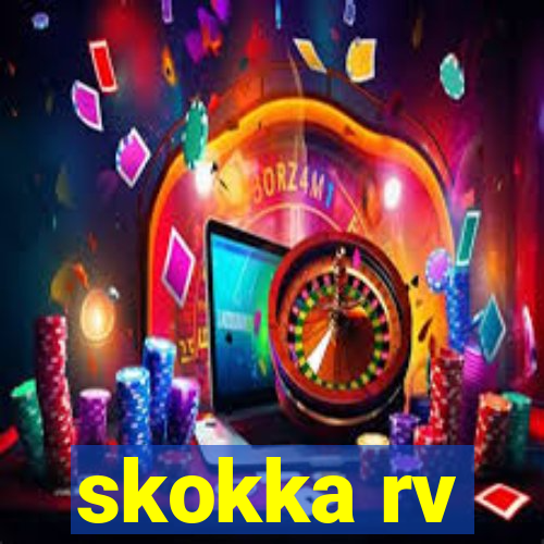 skokka rv